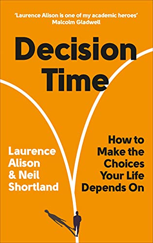 Decision Time: How to make the choices your life depends on von Vermilion
