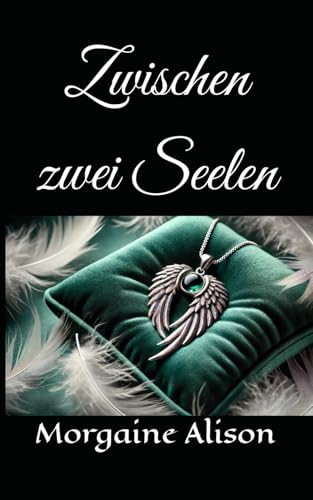 Zwischen zwei Seelen von Independently published