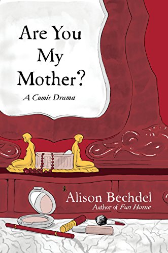 Are You My Mother?: A Comic Drama von Jonathan Cape