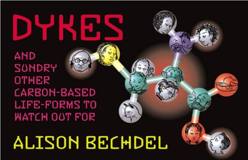 Dykes and Sundry Other Carbon-Based Life Forms to Watch Out for Dykes and Sundry Other Carbon-Based Life Forms to Watch Out for von Alyson Pubn Inc