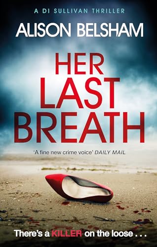 Her Last Breath: The crime thriller from the international bestseller