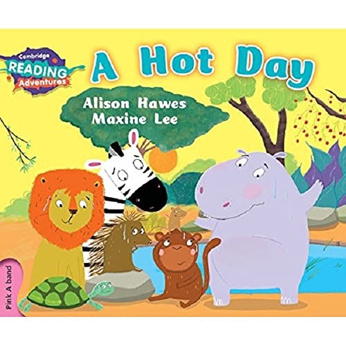 A Hot Day Pink A Band (Cambridge Reading Adventures, Pink a Band)