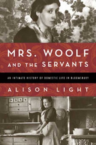 Mrs. Woolf and the Servants: An Intimate History of Domestic Life in Bloomsbury von Bloomsbury