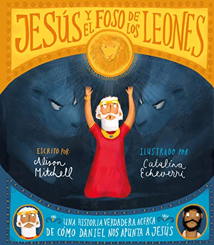 Jesús y el foso de los leones (Spanish Edition)