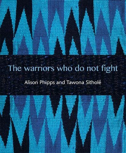 The Warriors Who Do Not Fight von Wild Goose Publications