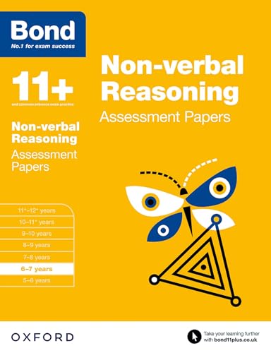 Bond 11+: Non-verbal Reasoning: Assessment Papers: 6-7 years