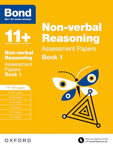 Bond 11+: Non-verbal Reasoning: Assessment Papers: 11+-12+ years Book 1