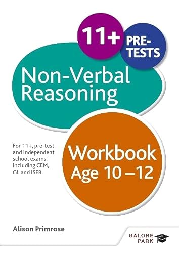 Non-Verbal Reasoning Workbook Age 10-12: For 11+, pre-test and independent school exams including CEM, GL and ISEB von Galore Park