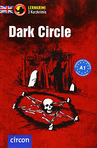 Dark Circle: Englisch A1 (Compact Lernkrimi - Kurzkrimis)