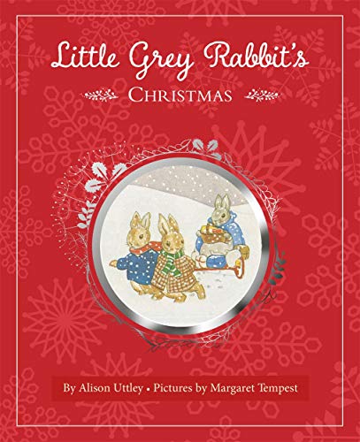 Little Grey Rabbit: Little Grey Rabbit's Christmas