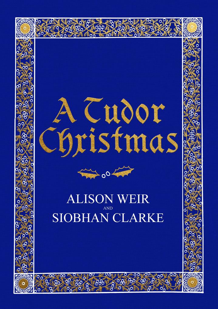 A Tudor Christmas von Random House UK Ltd