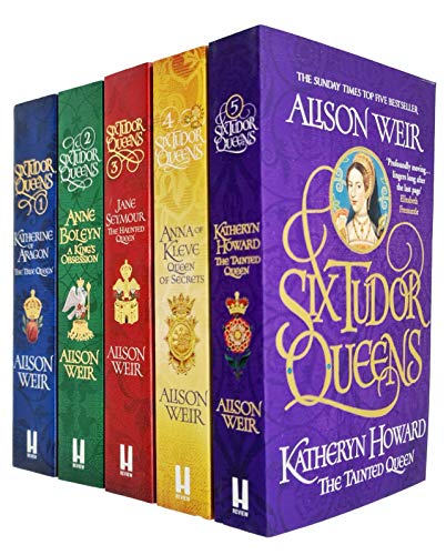 Alison Weir Six Tudor Queens Collection 5 Books Set (Katherine of Aragon, Jane Seymour, Anne Boleyn, Anna of Kleve, Katheryn Howard)