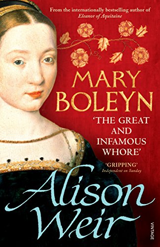 Mary Boleyn: 'The Great and Infamous Whore' von Vintage
