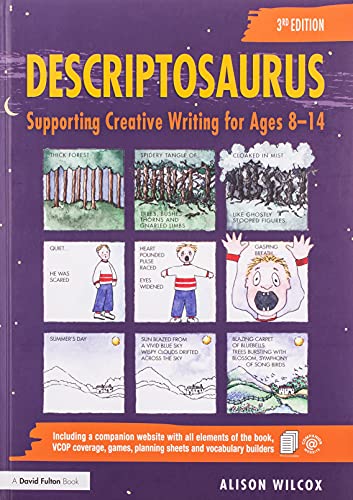 Descriptosaurus: Supporting Creative Writing for Ages 8-14 von Routledge