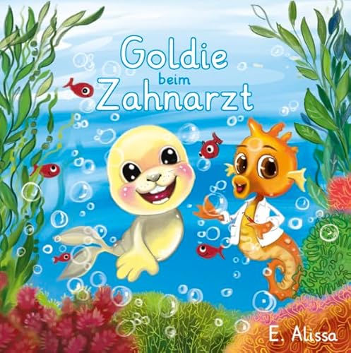 Goldie beim Zahnarzt Goldie beim Zahnarzt von Verlagshaus Schlosser