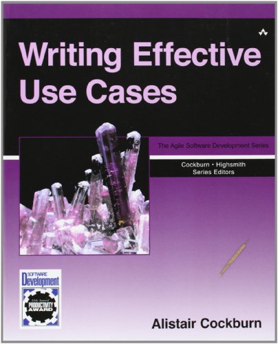Writing Effective Use Cases (Crystal Series for Software Development) (Agile Software Development Series)