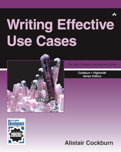 Writing Effective Use Cases (Crystal Series for Software Development) (Agile Software Development Series)