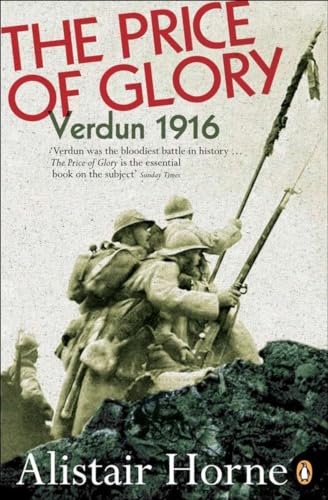 The Price of Glory: Verdun 1916 (Penguin History) von Penguin