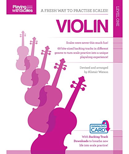 Playing with Scales: Violin: Violin Level 1