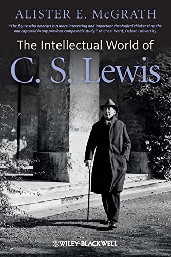 The Intellectual World of C. S. Lewis von Wiley