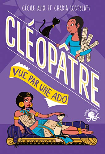100 % Bio - Cléopâtre vue par une ado von POULPE FICTIONS