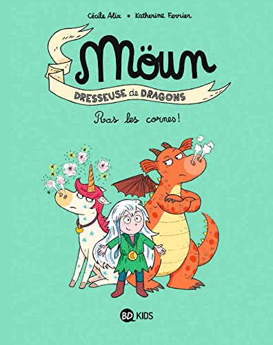 Möun, Tome 03: Ras les cornes ! von BAYARD JEUNESSE