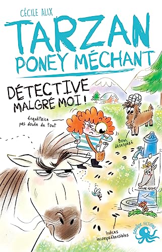 Tarzan, poney méchant - Tome 04 Détective malgré moi von POULPE FICTIONS
