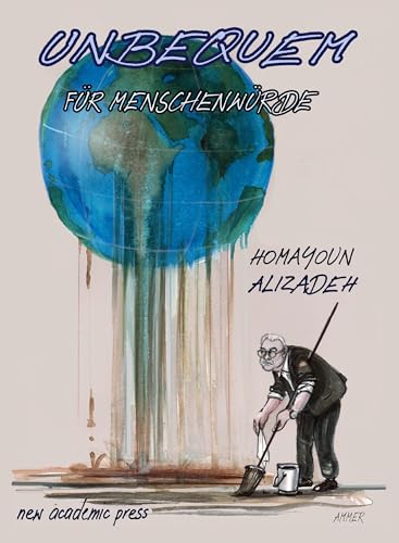 UNBEQUEM: FÜR MENSCHENWÜRDE