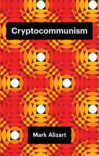 Cryptocommunism (Theory Redux) von Polity
