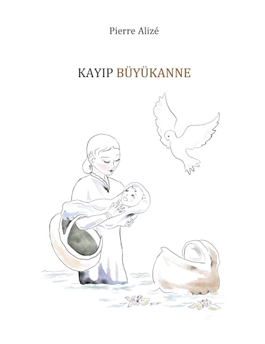 Die verlorengegangene Grossmutter (in Türkisch): KAYIP BÜYÜKANNE von BoD – Books on Demand