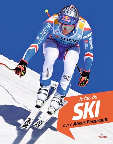 Je fais du ski avec Alexis Pinturault von MILAN
