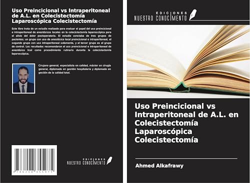 Uso Preincicional vs Intraperitoneal de A.L. en Colecistectomía Laparoscópica Colecistectomía von Ediciones Nuestro Conocimiento