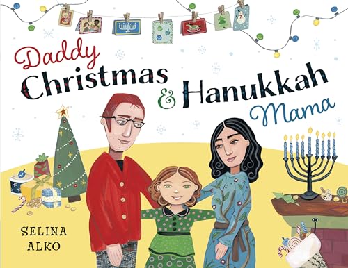 Daddy Christmas and Hanukkah Mama von Dragonfly Books