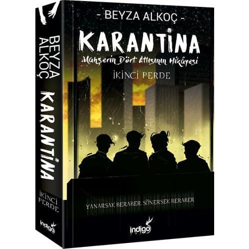 Karantina - İkinci Perde (Ciltli): Mahşerin Dört Atlısının Hikayesi