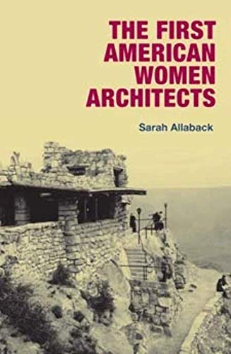 The First American Women Architects The First American Women Architects