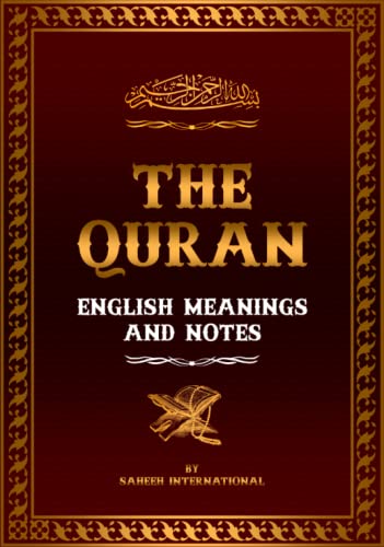 The Quran: English Meanings and Notes (quran in english)