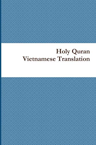 Holy Quran with Vietnamese Translation: Thanh Thur Koran