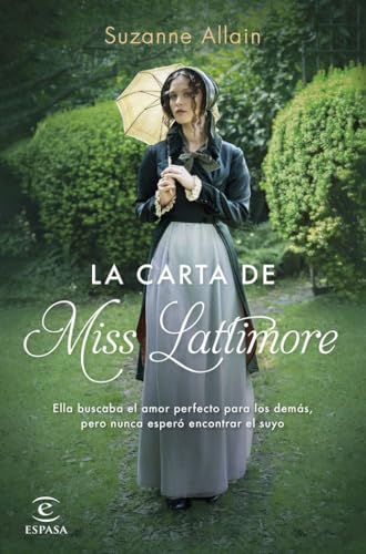 La carta de Miss Lattimore (Espasa Narrativa) von Espasa.