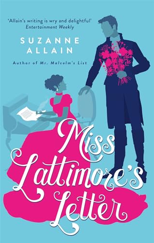 Miss Lattimore's Letter: a bright and witty Regency romp, perfect for fans of Bridgerton von Hachette