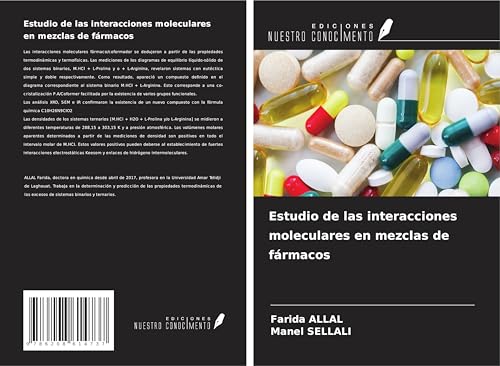 Estudio de las interacciones moleculares en mezclas de fármacos von Ediciones Nuestro Conocimiento