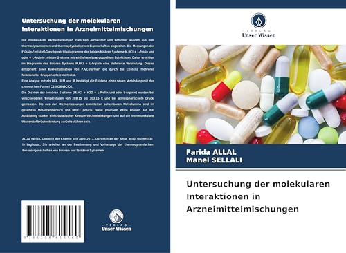 Untersuchung der molekularen Interaktionen in Arzneimittelmischungen von Verlag Unser Wissen