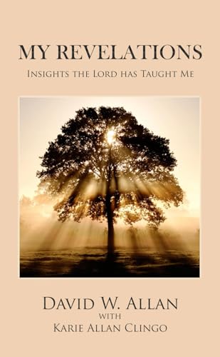 My Revelations: Insights that the Lord has Taught Me von Digital Legend Press