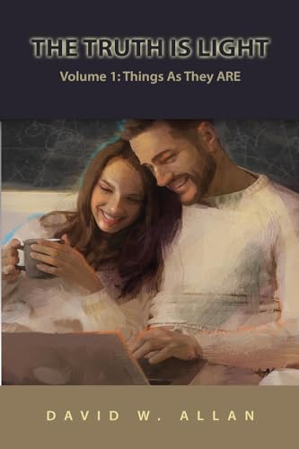 The Truth is Light Vol 1: Things as they ARE von Digital Legend Press