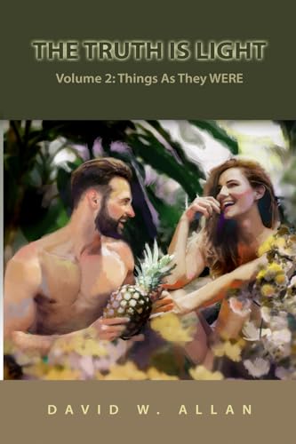 The Truth is Light Vol 2: Things as They WERE von Digital Legend Press