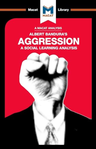 An Analysis of Albert Bandura's Aggression: A Social Learning Analysis (The Macat Library) von Macat Library