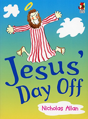 Jesus' Day Off Jesus' Day Off
