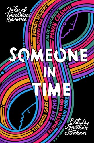 Someone in Time: Tales of Time-Crossed Romance von Solaris