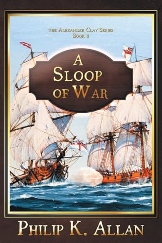 A Sloop of War (Alexander Clay)