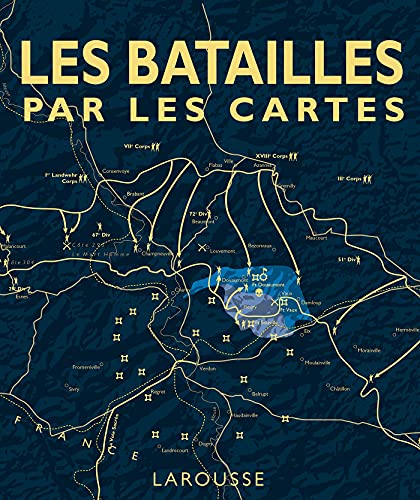 Les grandes batailles par les cartes