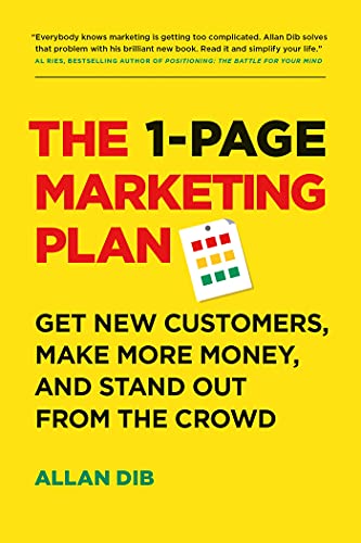 1-Page Marketing Plan: Get New Customers, Make More Money, and Stand Out from the Crowd von Page Two Books,Inc.